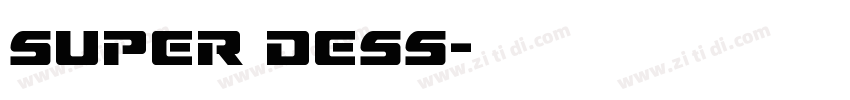 super dess字体转换
